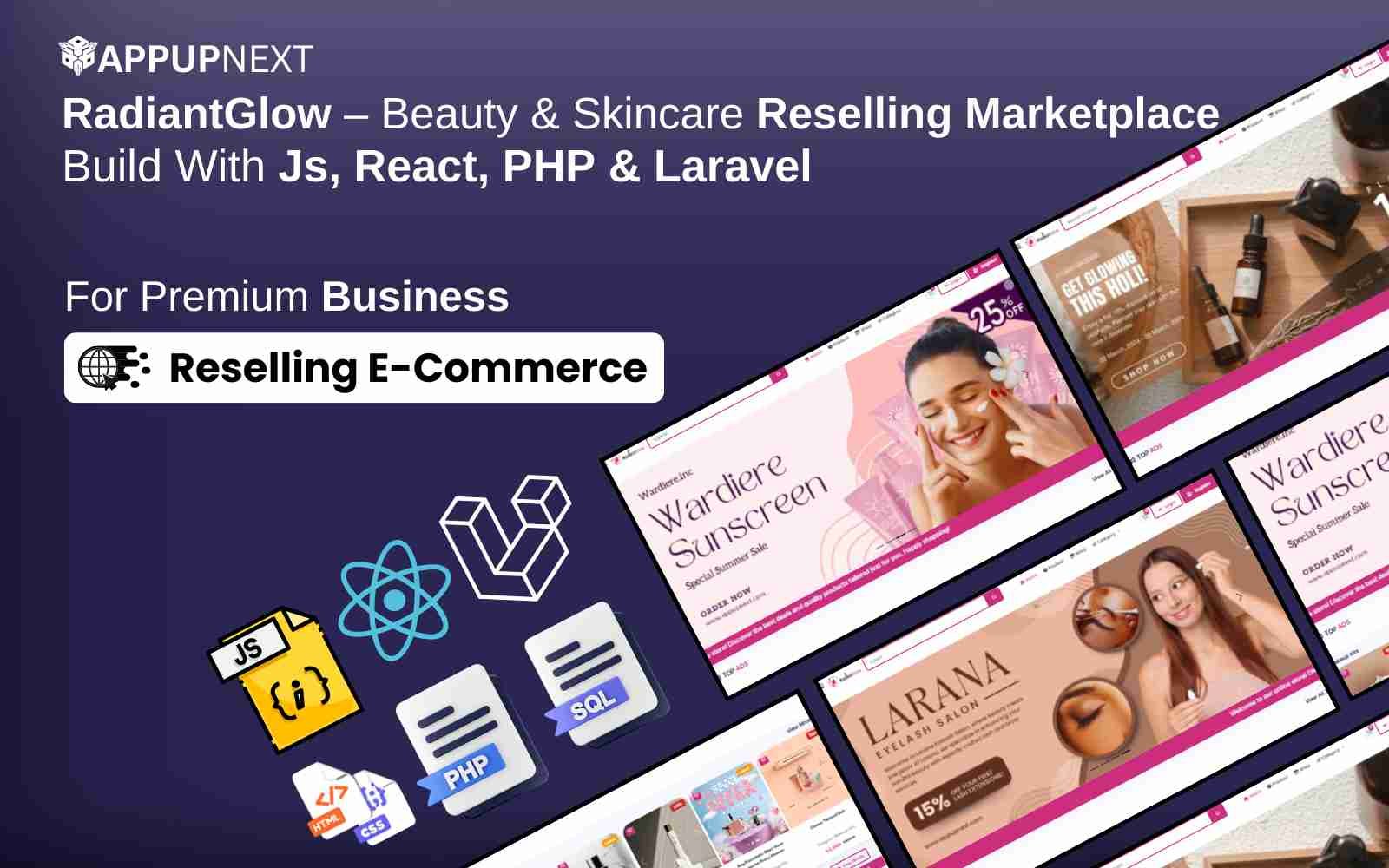 RadiantGlow – Beauty & Skincare Reselling Marketplace  Build With Js, React, PHP & Laravel
